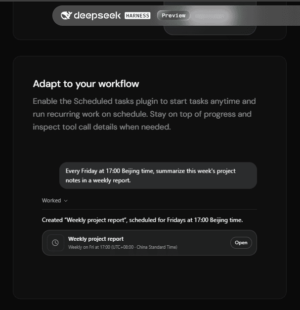 Official DeepSeek Harness demo showing a weekly project report scheduled for Friday at 17:00 Beijing time.